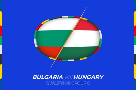 Bulgaria vs Hungary icon for European football tournament qualification ...