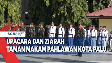 Video Upacara Dan Ziarah Ke Taman Makam Pahlawan Kota Palu