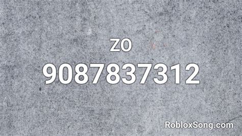 Zo Roblox Id Roblox Music Codes