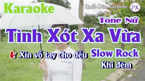 Karaoke T Nh X T Xa V A Slow Rock Tone N Bm Tp Qu C D N