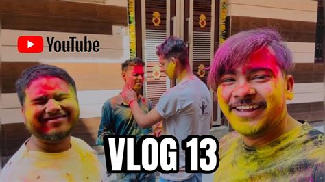 Ye Kya Kar Diya Mere Sath Holi May ️youtube Vlog Holi Doraemon