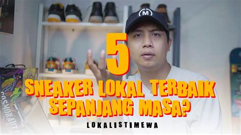 Sneaker Lokal Terbaik Sepanjang Masa YouTube