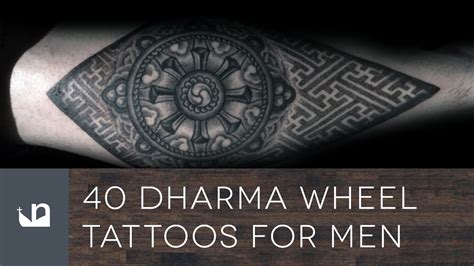 40 Dharma Wheel Tattoos For Men Youtube