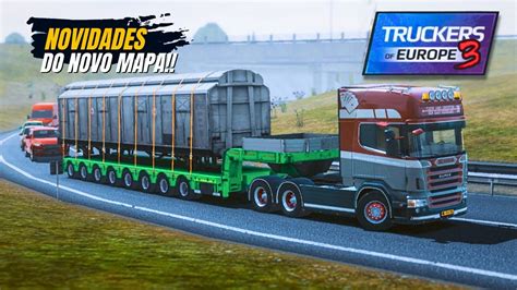 SAIU NOVIDADES DO NOVO MAPA DO JOGO Truckers Of Europe 3 YouTube