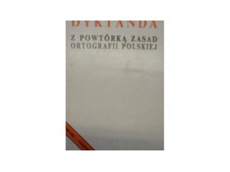 Dyktanda z Powtórką Zasad Niska cena na Allegro pl