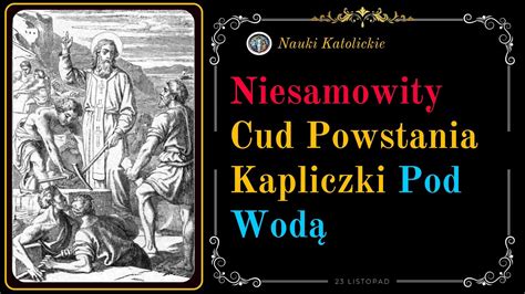 Niesamowity cud powstania Kapliczki pod wodą 23 Listopad YouTube