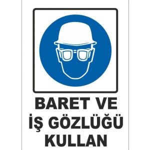 Baret Ve G Zl Kullan Kaz Levhalar Uyarilevhalari Net