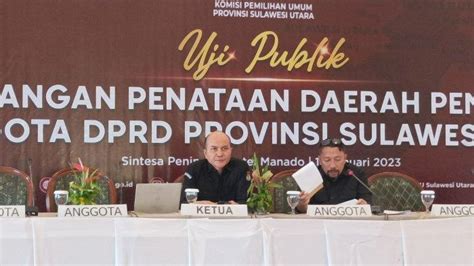 KPU Sulawesi Utara Uji Publik Daerah Pemilihan DPRD Sulut Ada Usul