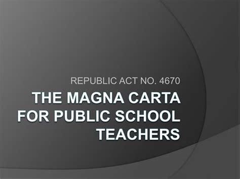 _The-Magna-Carta-For-Public-School-TeaChers | PPT