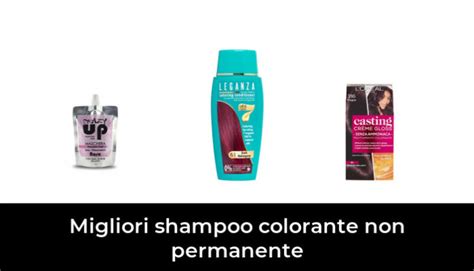 Migliori Shampoo Colorante Non Permanente Nel Recensioni