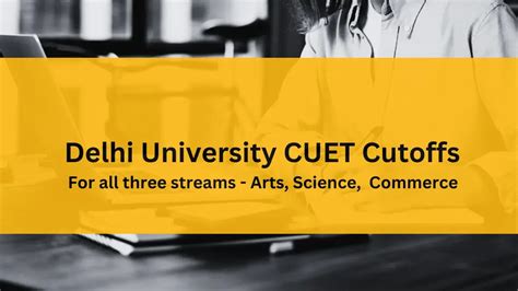 Delhi University Cuet Cutoff Latest Round College And Course Wise