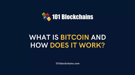 What Is Bitcoin And How Does It Work Ppt