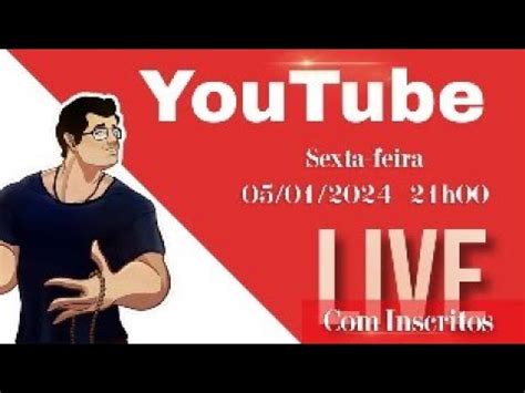 Live Primeira Live Do Ano De Youtube