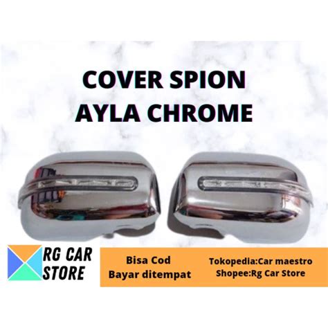 Jual Cover Spion Ayla Warna Chrome Plus Lampu Sein Shopee