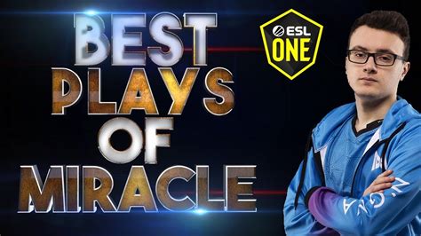 Miracle Mvp Of Team Nigma Best Plays Of Esl Los Angeles Dota