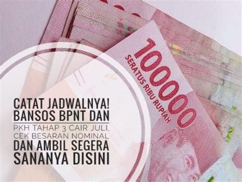 Catat Jadwalnya Bansos BPNT Dan PKH Tahap 3 Cair Juli Cek Besaran