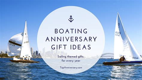 Themed Boating Anniversary Gift Ideas For Sailors