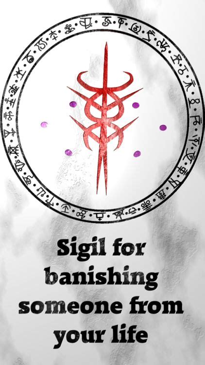 Sigil For Banishing Someone From Your Lifesigil Requests Are Closed