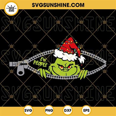 299grinch Ew People Zipper Svg Grinch Christmas Svg Png Eps Dxf