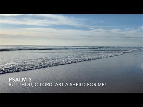 But Thou O Lord Art A Shield For Me The Great Outdoor Bible