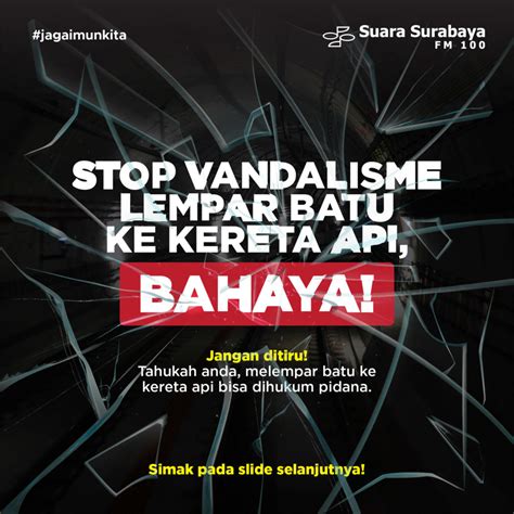 Stop Vandalisme Lempar Batu Ke Kereta Api Bahaya