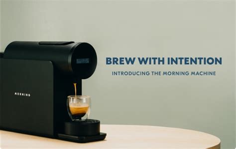 Morning Machine Coffee Capsule Machine That Allows You To Brew With