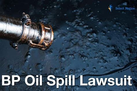 BP Oil Spill Lawsuit January 2025 - Select Justice