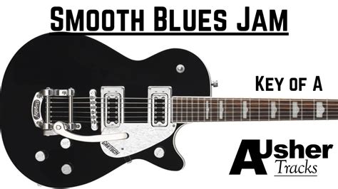 Smooth Blues Jam In A Guitar Backing Track Youtube