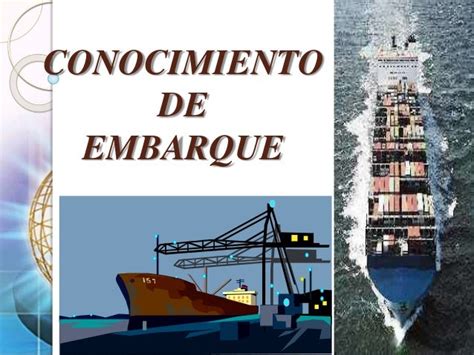 Conocimiento De Embarque Y Carta De Porte