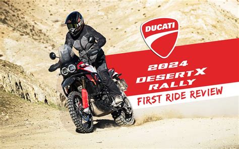 2024 Ducati DesertX Rally First Ride Review Adventure Motorcycle