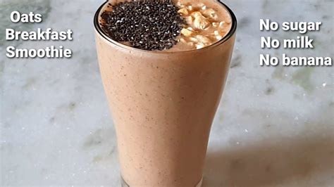 Oats Breakfast Smoothie Recipe Oats Recipe For Weight Loss No