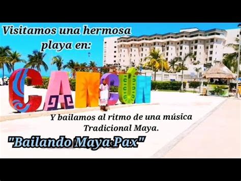 Bailando Maya Pax en Playa Langosta Cancún Quintana Roo México