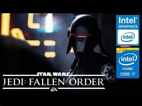 Star Wars Jedi Fallen Order Intel HD 620 Performance Review YouTube