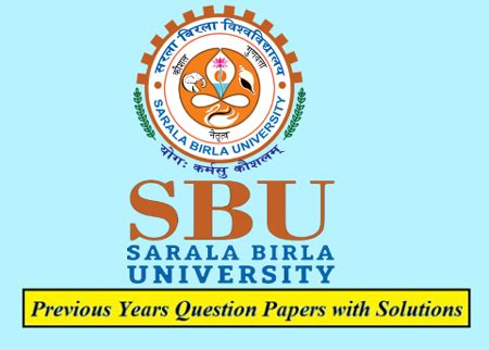 Sarala Birla University (SBU) Solved Question Papers Download PDF – University Paper India