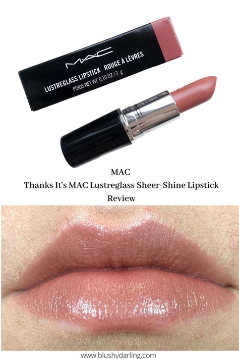 Mac Thanks It S Mac Lustreglass Sheer Shine Lipstick Review