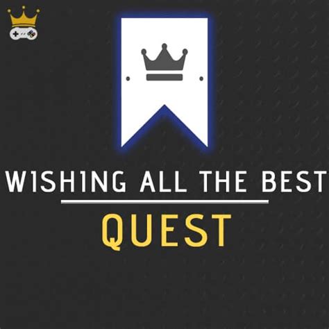 Wishing All The Best Quest Best Game Boosting Service Game Boosters