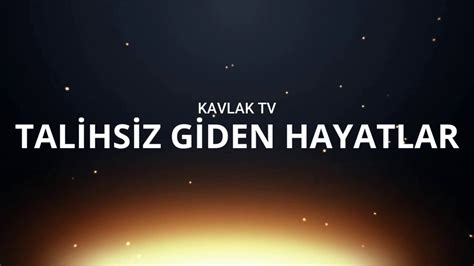 Genç Yaşta Vefat Eden Ünlüler Dailymotion Video