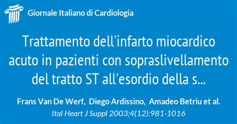 Trattamento Dell Infarto Miocardico Acuto In Pazienti Con