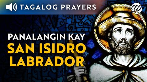 Panalangin Kay San Isidro Labrador Tagalog Prayer To Saint Isidore