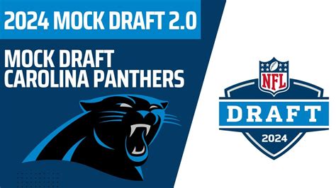 🏈 Carolina Panthers 2024 Nfl Mock Draft 20 🏈 Twogrowlsoneroar