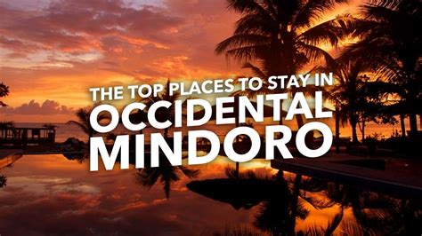 THE TOP PLACES TO STAY IN OCCIDENTAL MINDORO — IKOT.PH