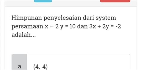 Solved Himpunan Penyelesaian Dari System Persamaan X Y Dan X Y