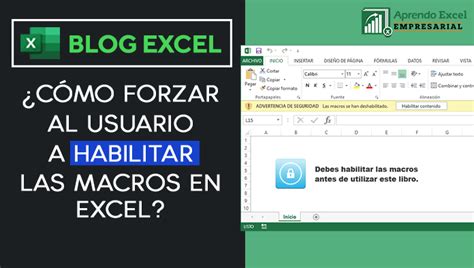 Forzar Al Usuario A Habilitar Las Macros En Excel Excel Contable