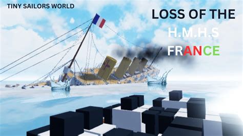 Loss Of The HMHS France Tiny Sailors World YouTube