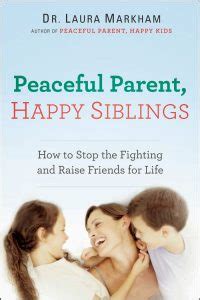 peaceful parent happy siblings researchparentcom