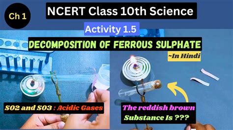 Activity 1 5 I Class 10 Science I Decomposition Of Ferrous Sulphate Youtube