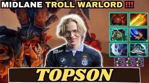 Topson Troll Warlord Midlane Aghanim Scepter Topson Perspective