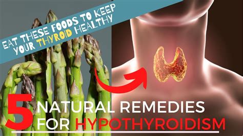 Keep Your Thyroid Healthy 5 Natural Remedies For Hypothyroidism Youtube