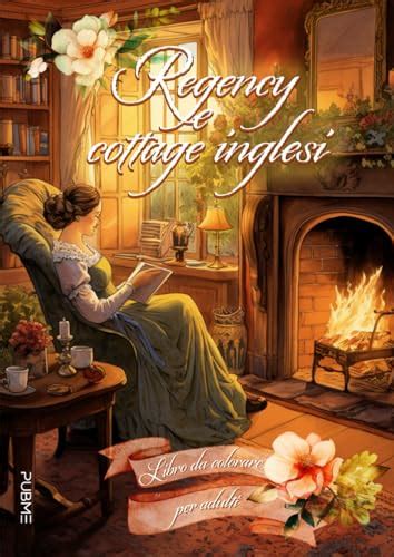 Regency E Cottage Inglesi Libro Da Colorare Per Adulti Album Da