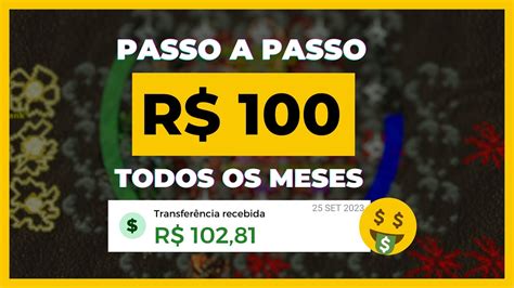 PASSO A PASSO PARA GANHAR R 100 POR MÊS DE RENDA PASSIVA PRA SEMPRE